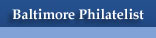 Baltimore Philatelic Society - Philatelist